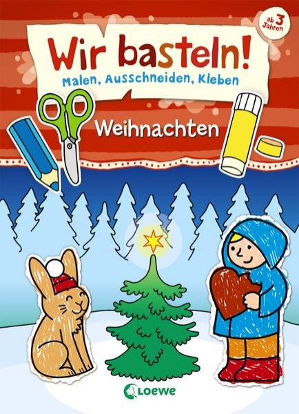 Bild zu Wir basteln! - Malen, Ausschneiden, Kleben - Weihnachten