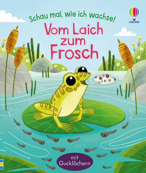 Bild zu Schau mal, wie ich wachse! Vom Laich zum Frosch