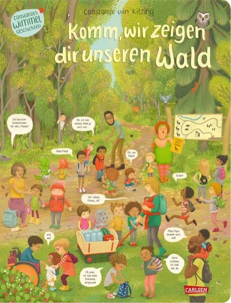 Bild zu Komm, wir zeigen dir unseren Wald (Constanze von Kitzings Wimmelgeschichten 2)