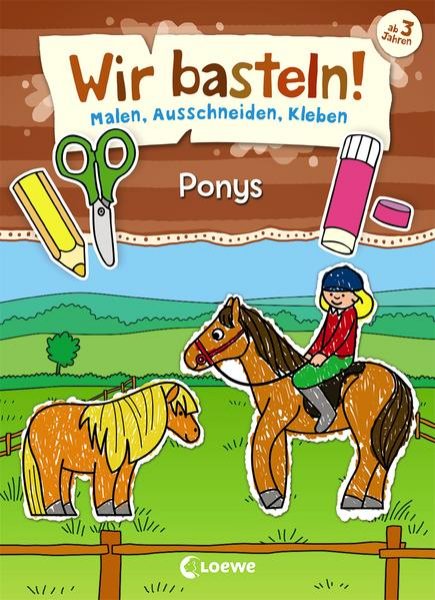 Bild zu Wir basteln! - Malen, Ausschneiden, Kleben - Ponys