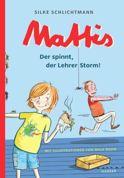 Bild zu Mattis - Der spinnt, der Lehrer Storm!