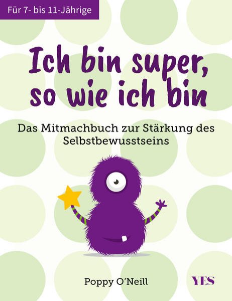 Bild zu Ich bin super, so wie ich bin