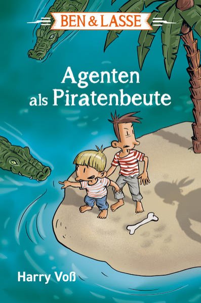 Bild zu Ben & Lasse - Agenten als Piratenbeute