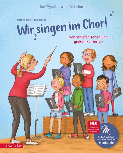 Bild zu Wir singen im Chor! (Das musikalische Bilderbuch mit CD)