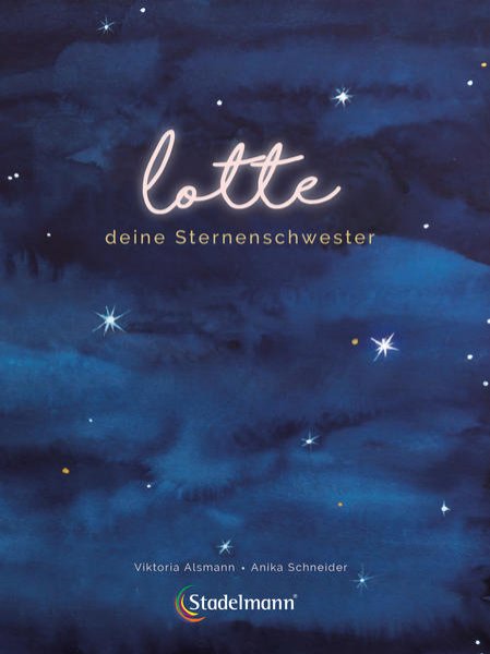 Bild zu Lotte - deine Sternenschwester