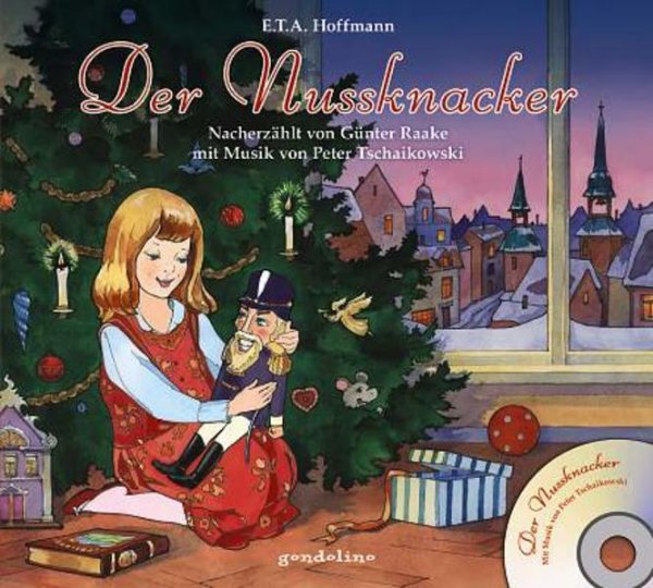 Bild zu Der Nussknacker + CD - Mit Musik von Peter Tschaikowski