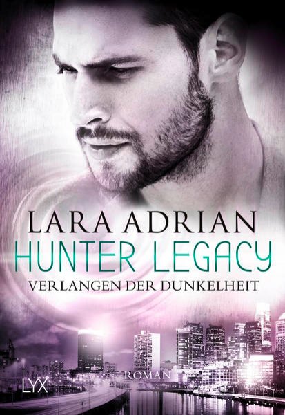 Bild zu Hunter Legacy - Verlangen der Dunkelheit