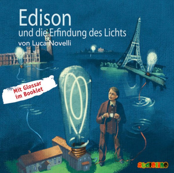 Bild zu Edison und die Erfindung des Lichts