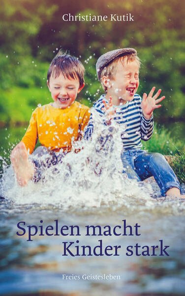 Bild zu Spielen macht Kinder stark