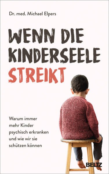 Bild zu Wenn die Kinderseele streikt