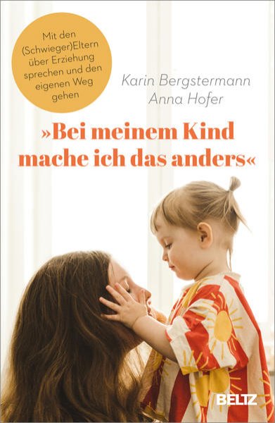 Bild zu »Bei meinem Kind mache ich das anders«