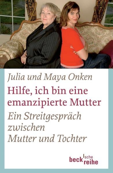 Bild zu Hilfe, ich bin eine emanzipierte Mutter