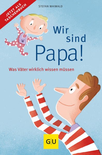 Bild zu Wir sind Papa!