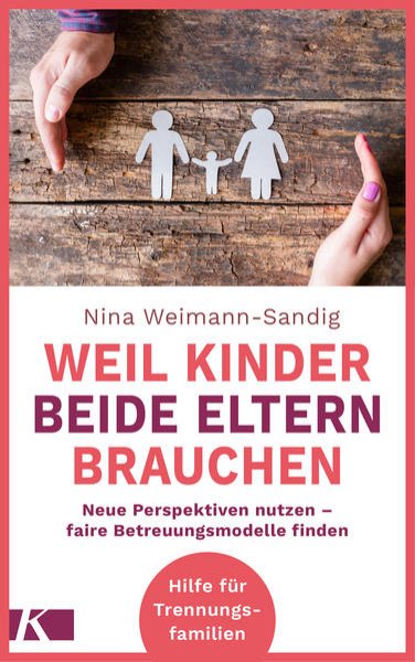 Bild zu Weil Kinder beide Eltern brauchen