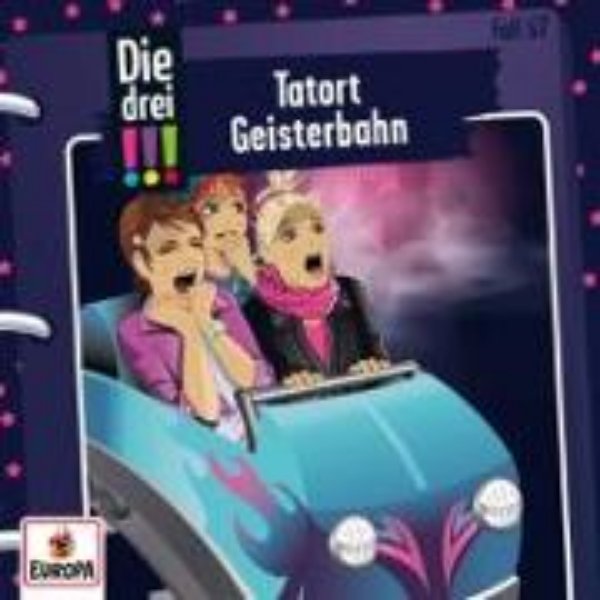 Bild von Die drei !!! 67: Tatort Geisterbahn