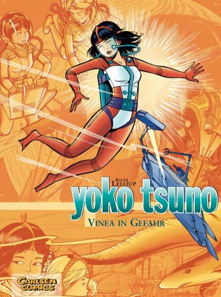 Bild zu Yoko Tsuno Sammelbände 4: Vinea in Gefahr