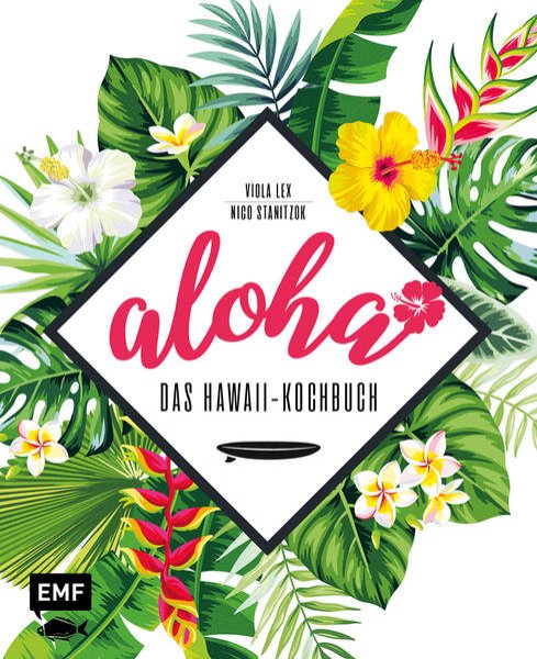 Bild zu Aloha - Das Hawaii-Kochbuch