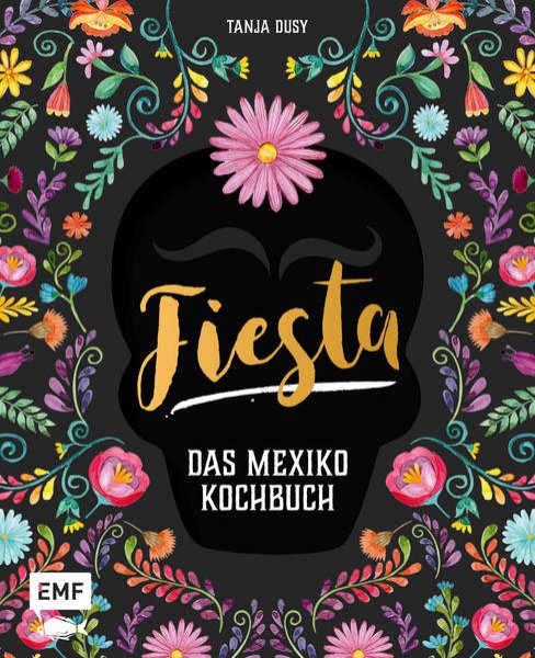 Bild zu Fiesta - Das Mexiko-Kochbuch