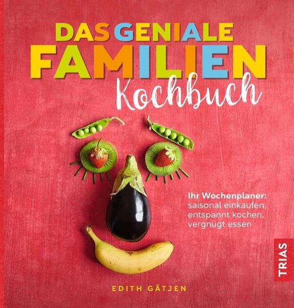 Bild zu Das geniale Familien-Kochbuch