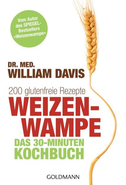 Bild zu Weizenwampe - Das 30-Minuten-Kochbuch