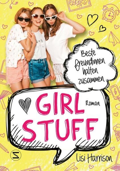 Bild zu Girl Stuff - Beste Freundinnen halten zusammen