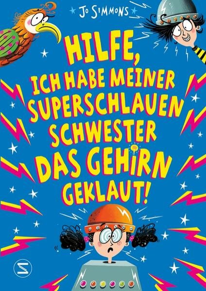 Bild zu Hilfe, ich habe meiner superschlauen Schwester das Gehirn geklaut!