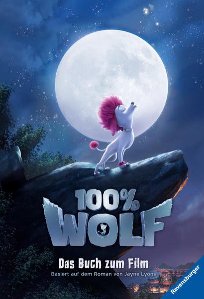 Bild zu 100% Wolf: Das Buch zum Film