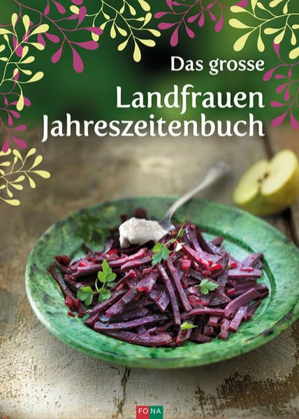 Bild zu Das grosse Landfrauen-Jahreszeitenbuch