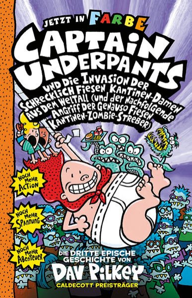 Bild zu Captain Underpants Band 3 - Captain Underpants und die Invasion der schrecklich fiesen Kantinen-Damen