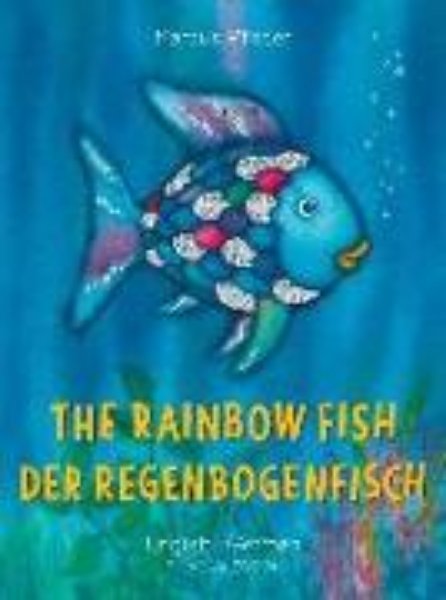 Bild von The Rainbow Fish/Bi:libri - Eng/German PB