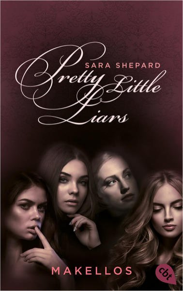 Bild zu Pretty Little Liars - Makellos