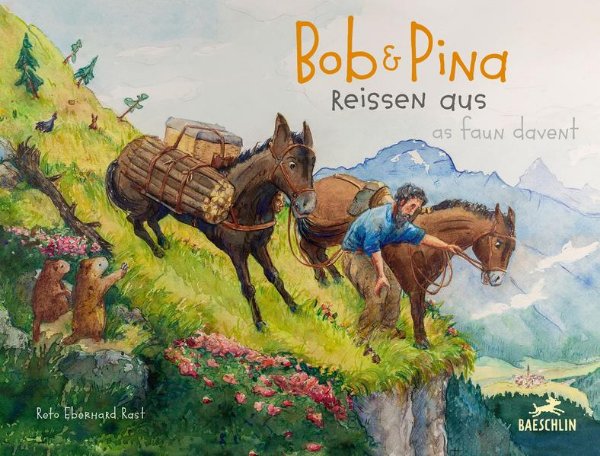 Bild zu Bob und Pina reissen aus / Bob e Pina as faun davent