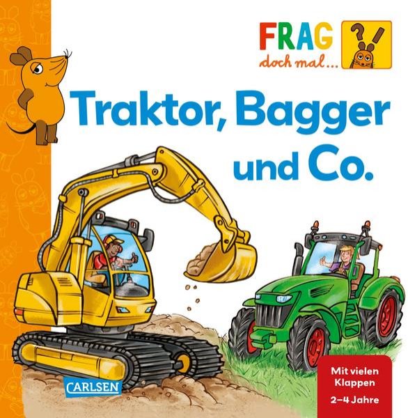 Bild zu Frag doch mal ... die Maus: Traktor, Bagger und Co