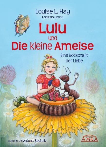 Bild zu Lulu und die kleine Ameise. Eine Botschaft der Liebe