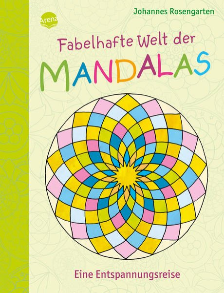 Bild zu Fabelhafte Welt der Mandalas. Eine Entspannungsreise