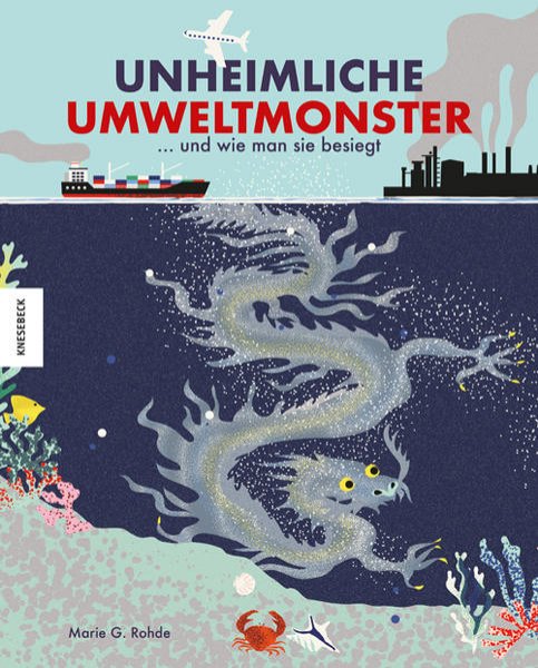 Bild zu Unheimliche Umweltmonster