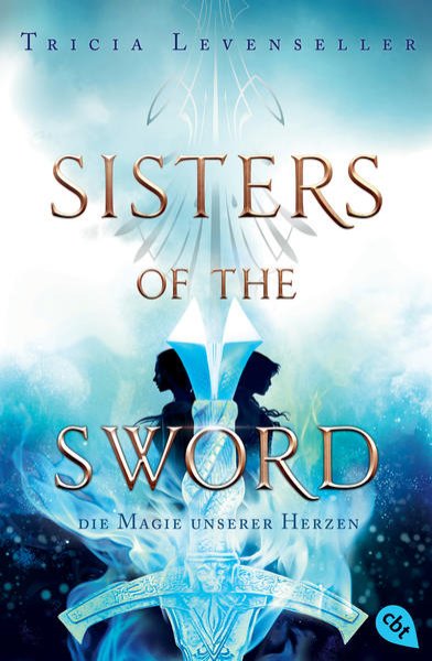 Bild zu Sisters of the Sword - Die Magie unserer Herzen