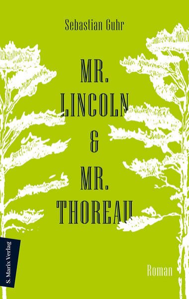 Bild zu Mr. Lincoln & Mr. Thoreau