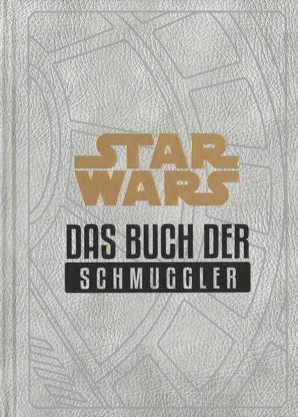 Bild zu Star Wars: Das Buch der Schmuggler