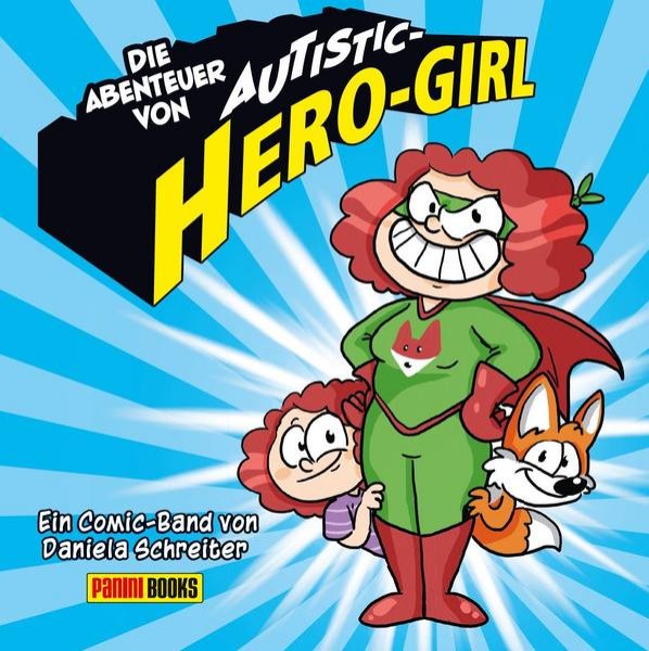 Bild zu Die Abenteuer von Autistic Hero-Girl