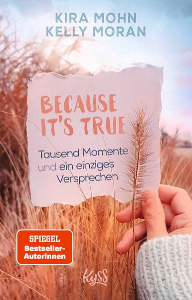 Bild zu Because It's True ? Tausend Momente und ein einziges Versprechen