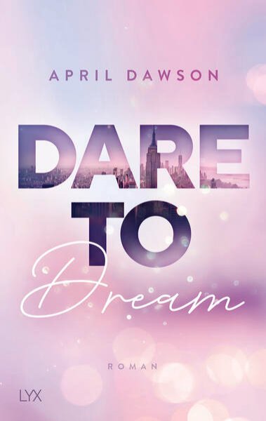 Bild zu Dare to Dream