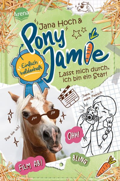 Bild zu Pony Jamie - Einfach heldenhaft! (3). Lasst mich durch, ich bin ein Star!