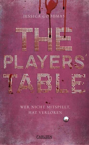 Bild zu The Players' Table - Wer nicht mitspielt, hat verloren