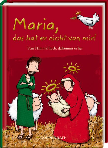 Bild zu Maria, das hat er nicht von mir!