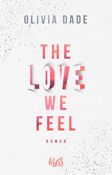 Bild zu The Love we feel