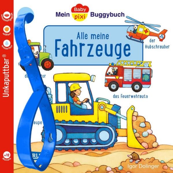 Bild zu Baby Pixi (unkaputtbar) 134: Mein Baby-Pixi-Buggybuch: Alle meine Fahrzeuge