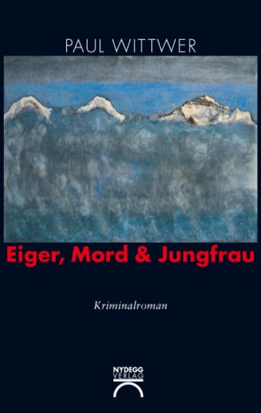 Bild zu Eiger, Mord & Jungfrau