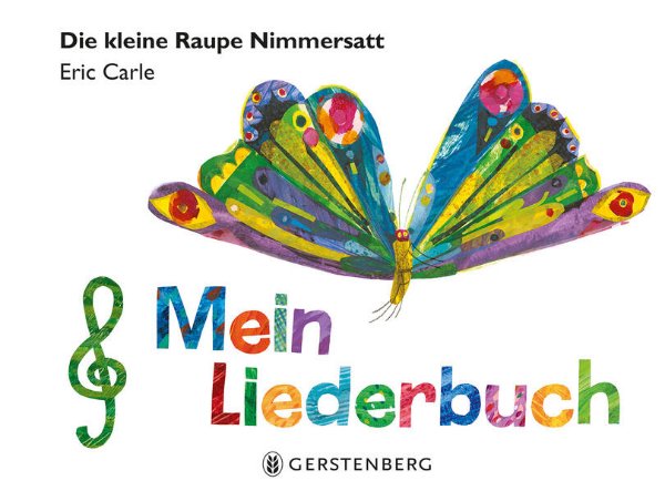 Bild zu Die kleine Raupe Nimmersatt - Mein Liederbuch