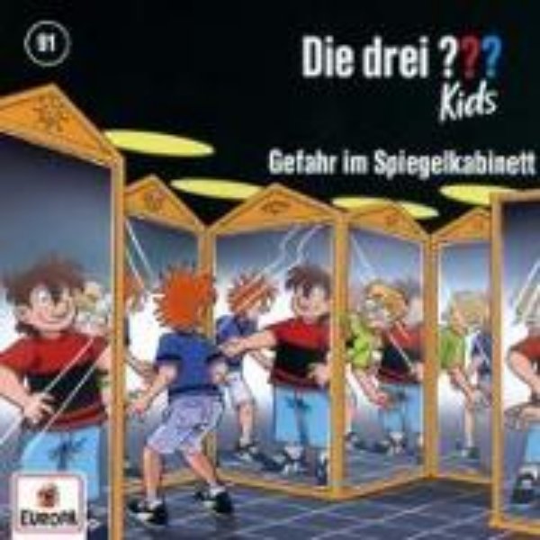 Bild von Die drei ??? Kids 91 - Gefahr im Spiegelkabinett